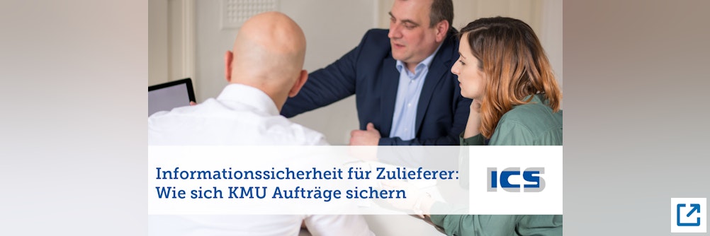 Informationssicherheit für Zulieferer: Wie sich KMU Aufträge sichern