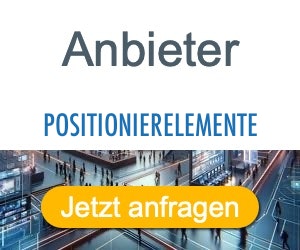 positionierelemente Anbieter Hersteller 