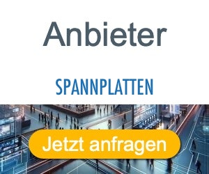 spannplatten Anbieter Hersteller 